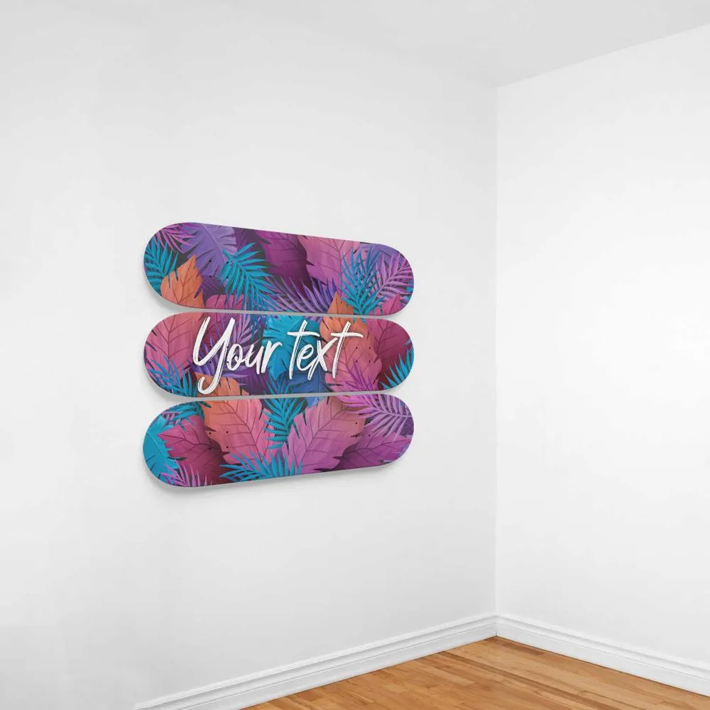 Personalized - Your Text - on a Tropical Background Skateboard Wall Art