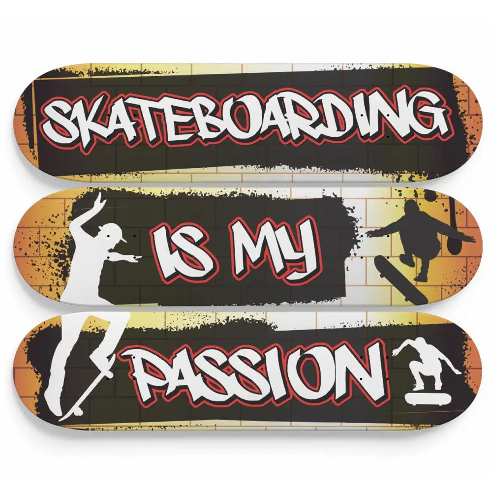 Skateboarding Is My Passion - Skateboard Wall Art