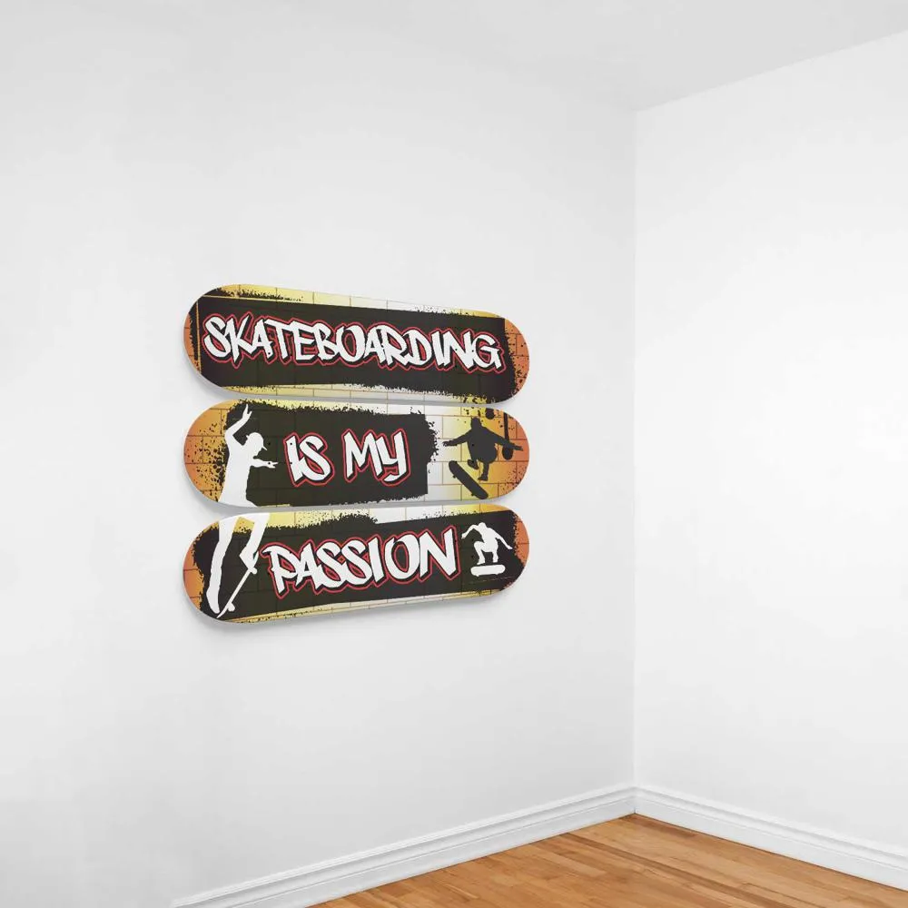 Skateboarding Is My Passion - Skateboard Wall Art