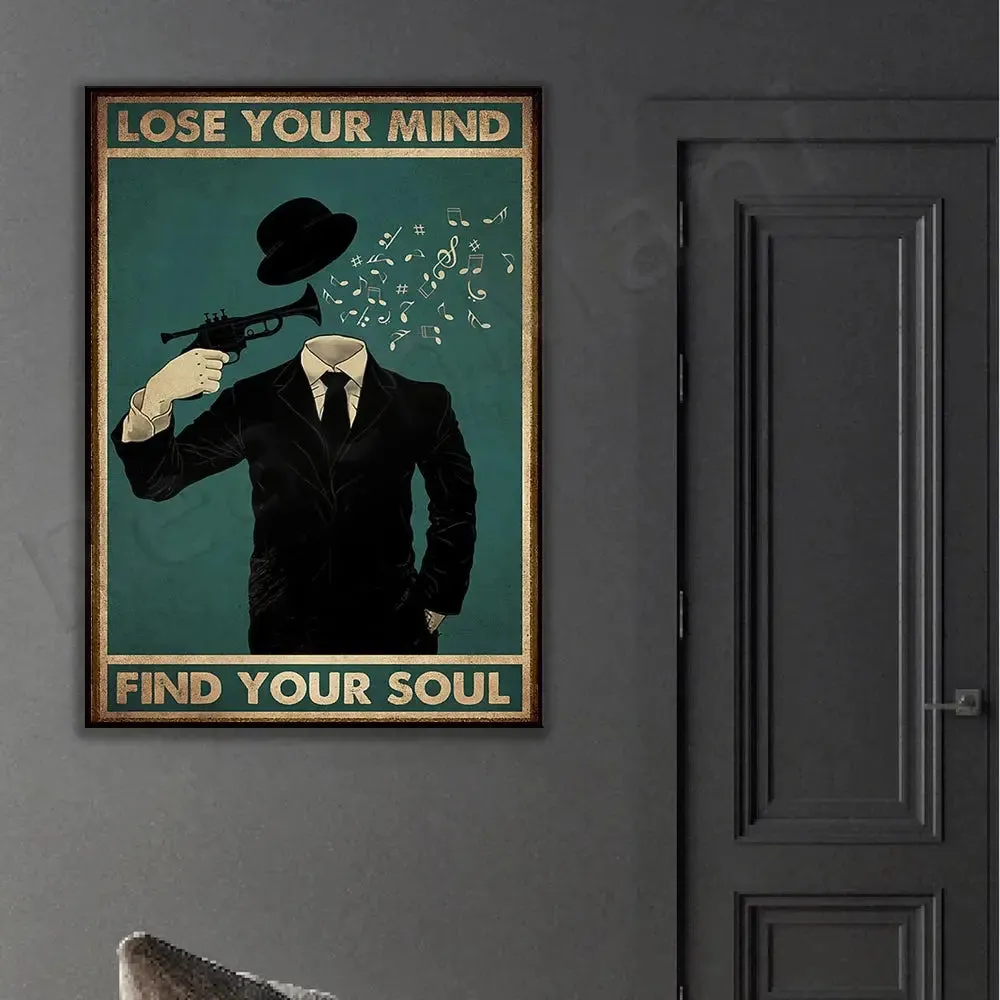 Vintage Music Poster, Lose Your Mind, Find Your Soul Vintage Prints, Trumpeter Art Prints, Music Gifts Creative Gifts
